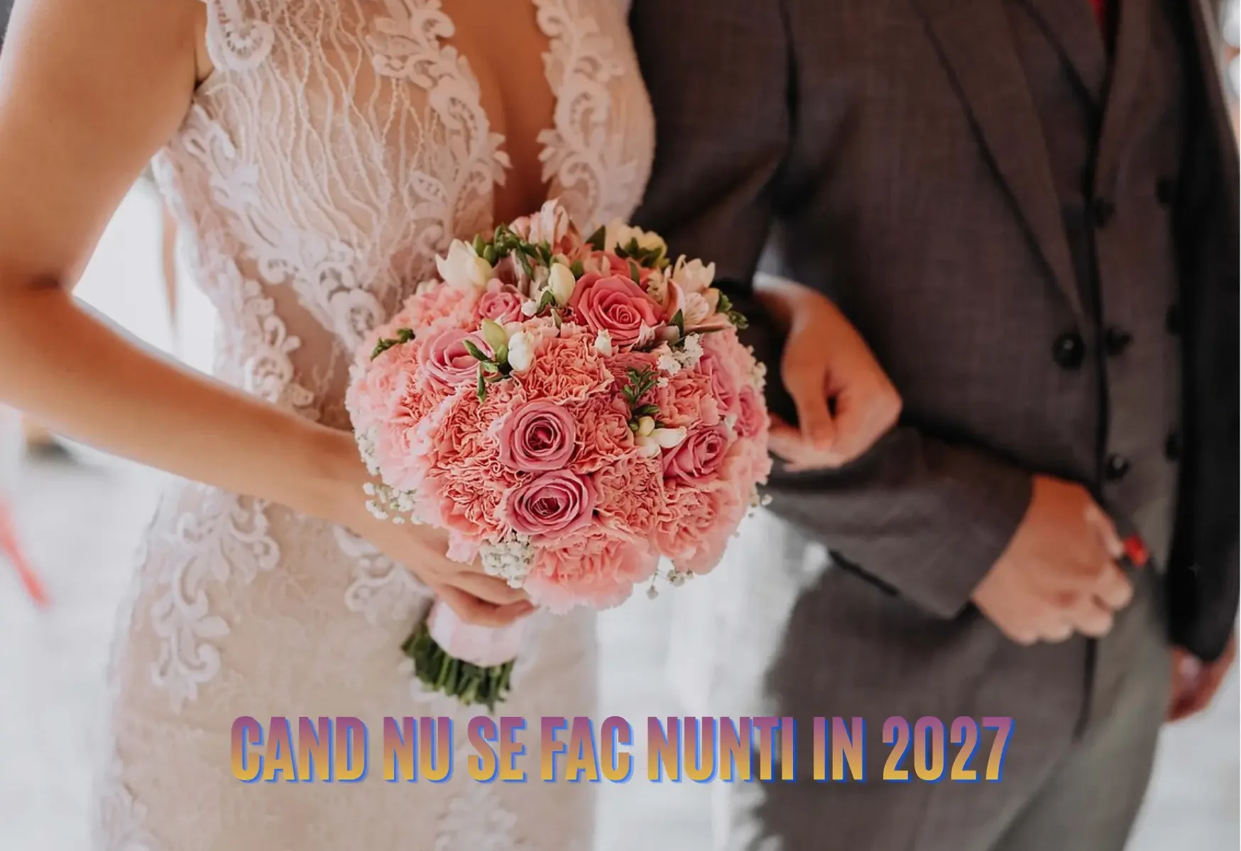 Cand nu se fac nunti in 2027, Oferta Nunta
